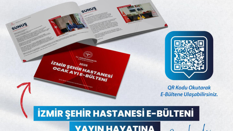 İzmir Şehir Hastanesi E-Bülteni yayın hayatına başladı